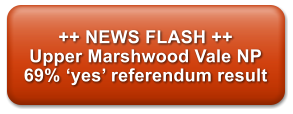 ++ NEWS FLASH ++ Upper Marshwood Vale NP 69% yes referendum result